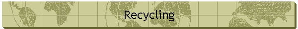 Recycling